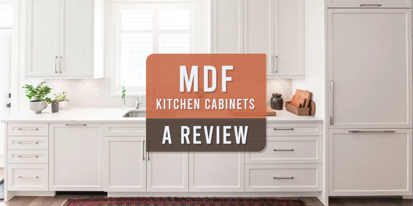 بهترین MDF برای کابینت چیست؟